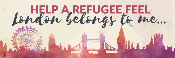 Help a refugee feel London belongs to me